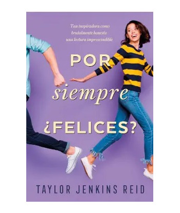 POR SIEMPRE ¿FELICES?