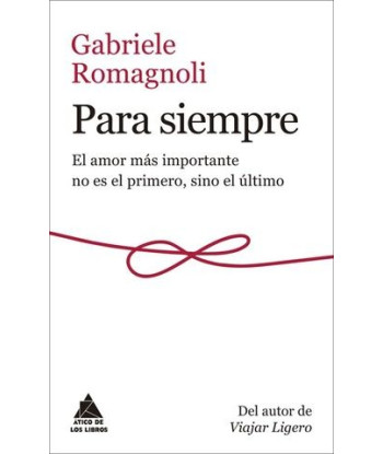 PARA SIEMPRE. EL AMOR MÁS...