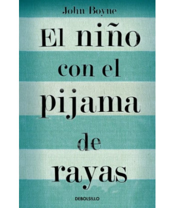 EL NIÑO CON EL PIJAMA DE RAYAS