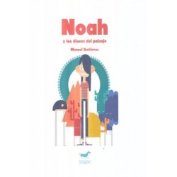 NOAH Y LOS DIOSES DEL PAISAJE