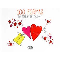 100 FORMAS DE DECIR TE QUIERO