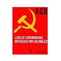 KGB LEALES CAMARADAS,...
