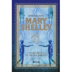 MARY SHELLEY. OBRA SELECTA