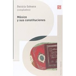 MÉXICO Y SUS CONSTITUCIONES