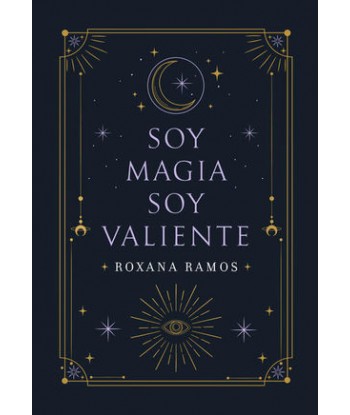 SOY MAGIA SOY VALIENTE