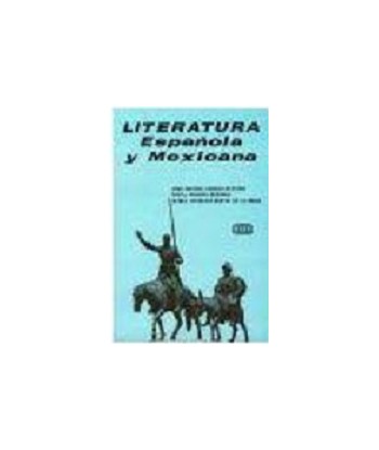 LITERATURA ESPAÑOLA Y MEXICANA