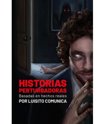 HISTORIAS PERTURBADORAS....