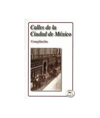 CALLES DE LA CIUDAD DE MÉXICO