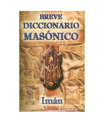 BREVE DICCIONARIO MASÓNICO