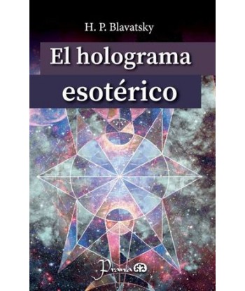EL HOLOGRAMA ESOTÉRICO