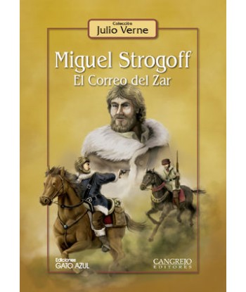 MIGUEL STROGOFF. EL CORREO...