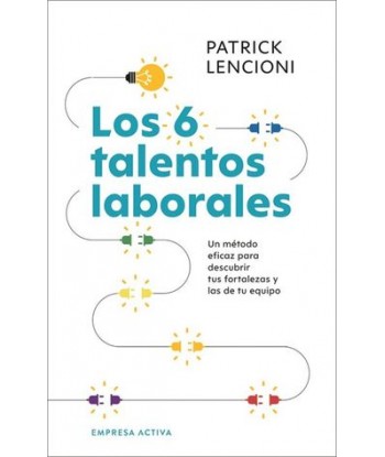 LOS 6 TALENTOS LABORALES....