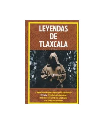 LEYENDAS DE TLAXCALA