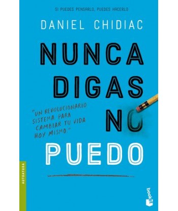 NUNCA DIGAS NO PUEDO