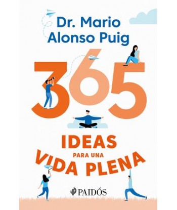 365 IDEAS PARA UNA VIDA PLENA