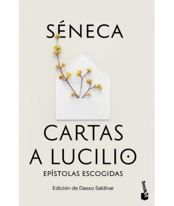 CARTAS A LUCILIO. EPÍSTOLAS...