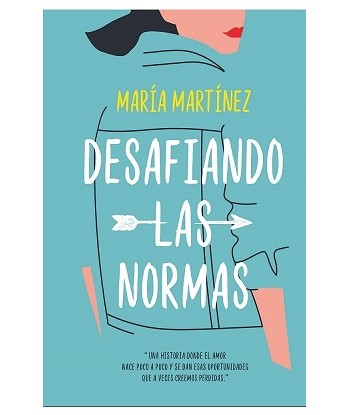 DESAFIANDO LAS NORMAS