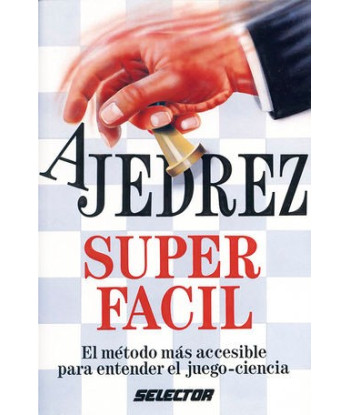 AJEDREZ SÚPER FÁCIL