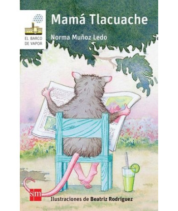 MAMÁ TLACUACHE (PRIMEROS...